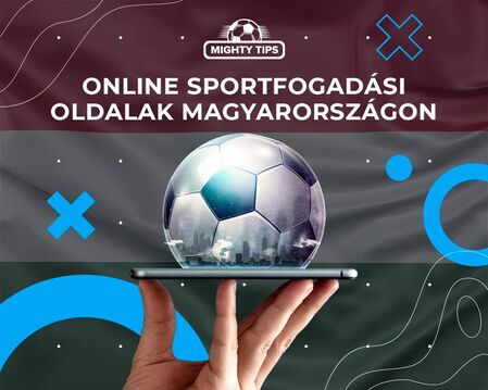online-sportfogadási-oldalak-magyarországon