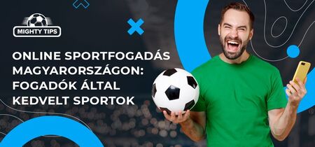 Grafikonok a 'Online sportfogadás Magyarországon: Fogadók által kedvelt sportok'